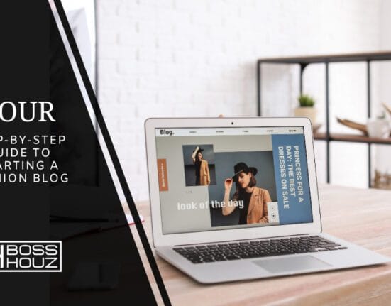 Your Step-by-Step Guide to Starting a Fashion Blog